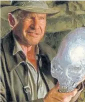  ??  ?? Harrison Ford in Indiana Jones and the Kingdom of the Crystal Skull