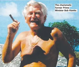  ?? ?? The charismati­c former Prime Minister Bob Hawke.