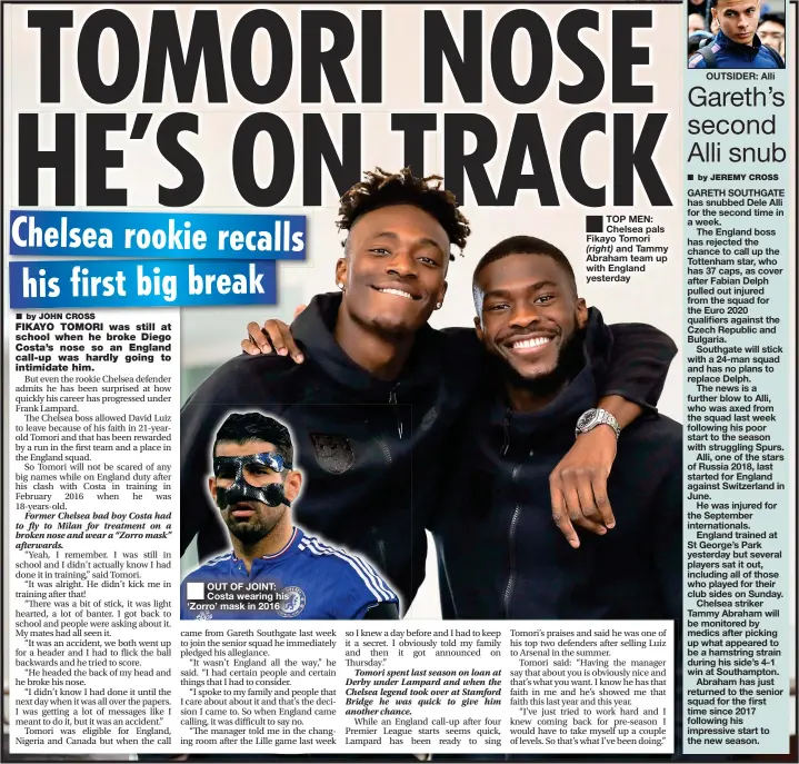  ??  ?? ■
OUT OF JOINT: Costa wearing his ‘Zorro’ mask in 2016 ■
TOP MEN: Chelsea pals Fikayo Tomori and Tammy Abraham team up with England yesterday OUTSIDER: Alli