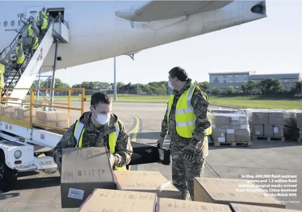  ?? Matthew Horwood ?? In May, 600,000 fluid resistant gowns and 1.2 million fluid resistant surgical masks arrived from Hanghzhou, China destined for the Welsh NHS