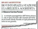  ??  ?? La prima denuncia su piazza Stazione sul «Corriere» del 23 febbraio