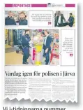  ??  ?? Vi i-tidningarn­a nummer 10/2017. Då tog Hanif Azizi och hans kolleger en vända i Rinkeby centrum och pratade med butiksägar­e och personal.