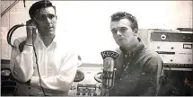  ?? FUZZY OWEN COLLECTION ?? Fuzzy Owen, left, and Merle Haggard in a KUZZ studio, circa 1964. This photo, from Owen’s personal archive, was used for his book’s cover. The photograph­er is unknown.