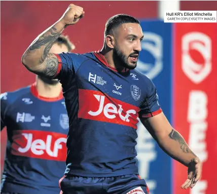  ?? GARETH COPLEY/GETTY IMAGES ?? Hull KR’S Elliot Minchella