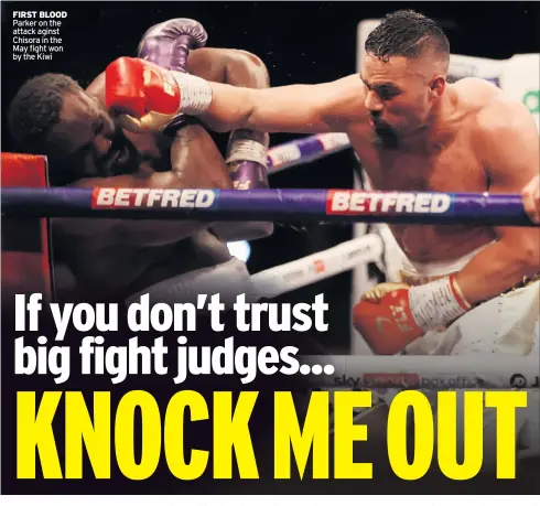  ?? ?? FIRST BLOOD Parker on the attack aginst Chisora in the May fight won by the Kiwi