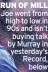  ?? ?? RUN OF MILL Joe went from high to low in 90s and isn’t buying talk by Murray in yesterday’s Record, below