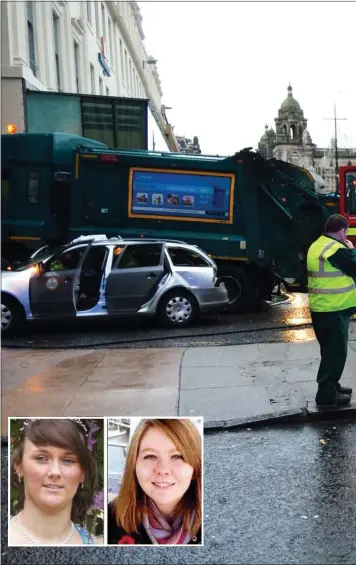  ??  ?? The scene in Glasgow after the bin lorry crash in 2014, and inset, students Mhairi Convy and Laura Stewart who were killed when a driver fainted behind the wheel of his 4x4