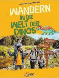  ??  ?? Informativ, unterhalts­am. „Wandern in die Welt der Dinos“ist für die ganze Familie.