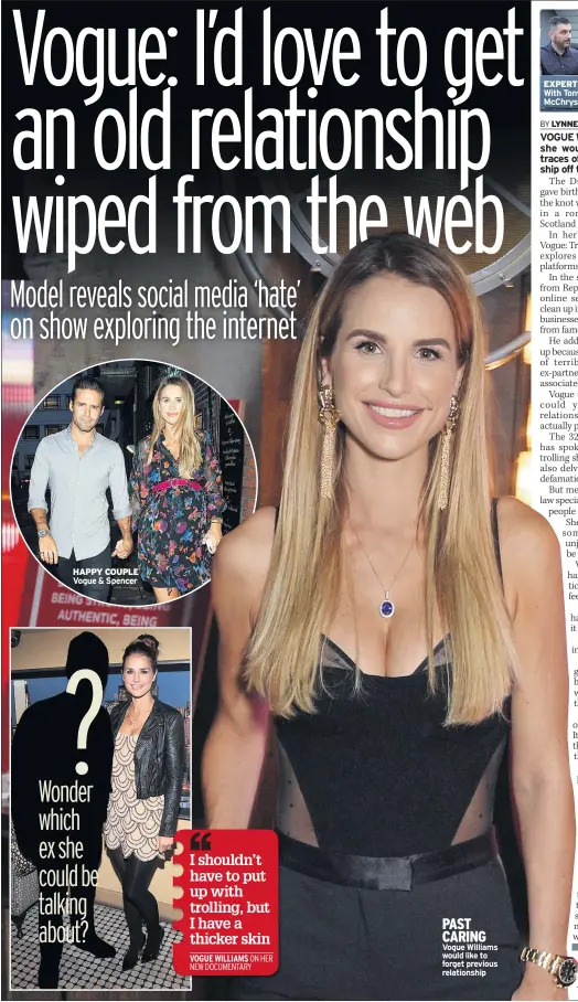  ??  ?? HAPPY COUPLE PAST CARING Vogue Williams would like to forget previous relationsh­ip EXPERT