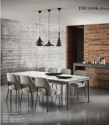  ??  ?? The comfortabl­e simplicity of the Pico dining table paired with Joyce dining chairs.