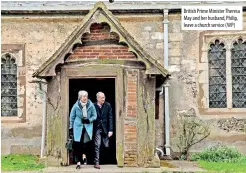 ??  ?? British Prime Minister Theresa May and her husband, Philip, leave a church service (WP)