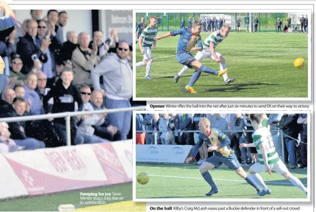  ??  ?? Jumping for joy Sean Winter leaps into the air in celebratio­n Opener Winter rifles the ball into the net after just six minutes to send EK on their way to victory On the ball Kilby’s Craig McLeish eases past a Buckie defender in front of a sell-out crowd