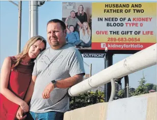  ?? JOHN RENNISON THE HAMILTON SPECTATOR ?? Helio Silva and wife Patricia Silva. Helio is searching for a donor for a kidney transplant and has advertised on billboards in town — this one on Upper Wentworth by Lime Ridge Mall and the Linc.