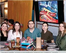  ?? ?? MYRNA PEÑA, NATALY MARTÍNEZ, JORGE VILLARREAL, SOFÍA GARCÍA Y REGINA GARZA.