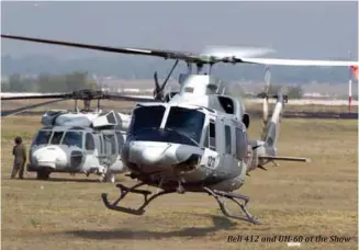  ??  ?? Bell 412 and UH-60 at the Show