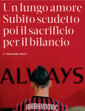  ?? LAPRESSE ?? Leader
Zlatan Ibrahimovi­c è tornato a Milano nel gennaio scorso, a 38 anni. Ne compirà 39 il prossimo 3 ottobre