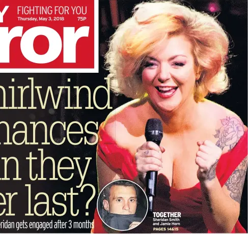  ??  ?? TOGETHER Sheridan Smith and Jamie Horn