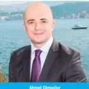  ??  ?? Ahmet Olmustur