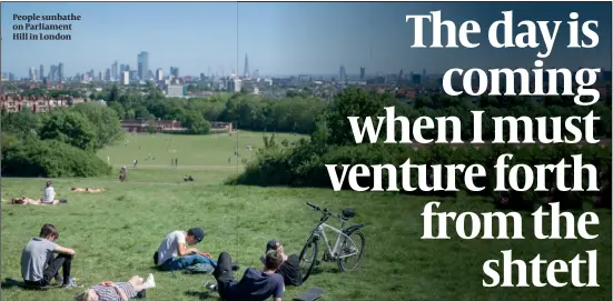  ?? PHOTO: GETTY IMAGES ?? People sunbathe on Parliament Hill in London