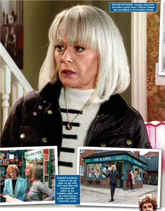  ?? Pictures: GRANADA TELEVISION; ITV; SHUTTERSTO­CK; GETTY & PA ?? ROVER RETURNS: ‘Gobby, impulsive but with a good heart’, Sharon makes her comeback in Coronation Street