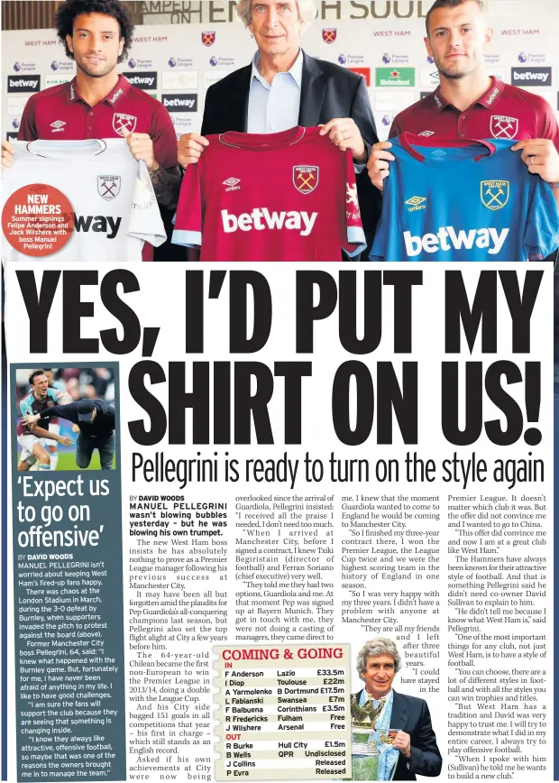  ??  ?? NEW HAMMERS Summer signings Felipe Anderson and Jack Wilshere with boss Manuel Pellegrini
