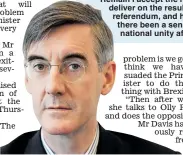  ??  ?? Jacob Rees-Mogg: ‘It’s unacceptab­le’