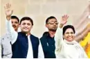  ??  ?? Former UP CMS Akhilesh Yadav and Mayawati