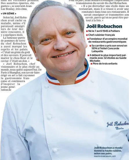  ??  ?? Joël Robuchon a révolution­né la haute cuisine, selon ses pairs.