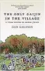  ??  ?? The Only Gaijin in the Village
By Iain Maloney Polygon, 256pp, £12.99