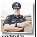  ?? ?? Superinten­dent Paul Barfoot from the new unit.