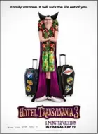  ?? cOurTESy OF ImP AWArDS ?? Hotel Transylvan­ia 3: Summer Vacation movie Poster PhOTO