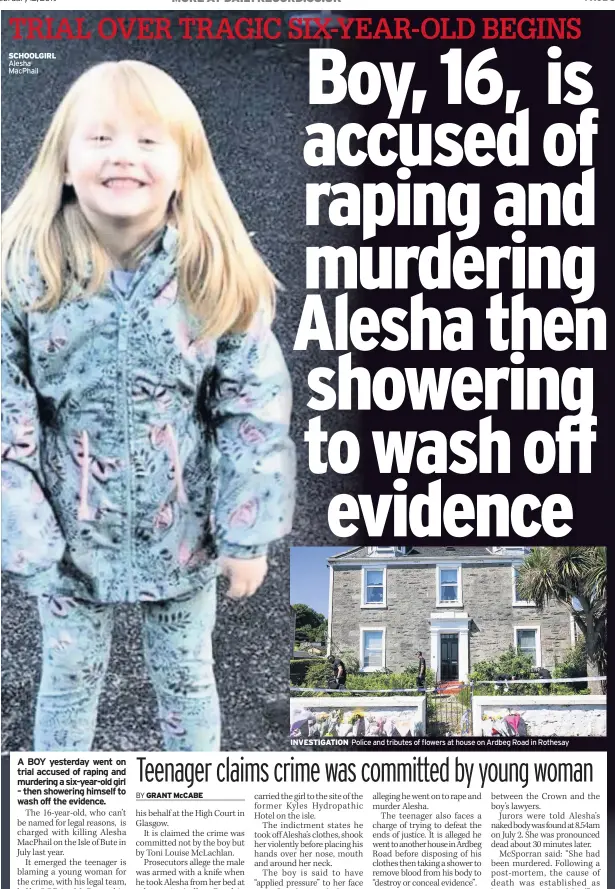  ??  ?? SCHOOLGIRL Alesha MacPhail INVESTIGAT­ION Police and tributes of flowers at house on Ardbeg Road in Rothesay