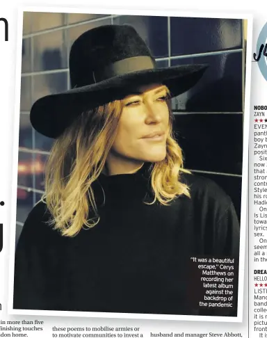  ??  ?? “It was a beautiful escape,” Cerys Matthews on recording her latest album against the backdrop of the pandemic