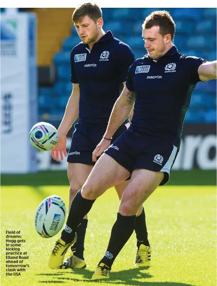  ??  ?? Field of dreams: Hogg gets in some kicking practice at Elland Road ahead of tomorrow’s clash with the USA