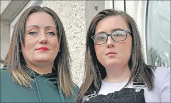  ??  ?? Kirsty Miller and her oldest daughter, Shannon, who say they have been left in limbo over a housing offer.