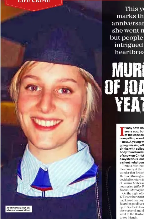  ??  ?? Joanna was just 25 when she was killed