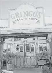  ?? Alison Cook / Houston Chronicle ?? Gringo’s Mexican Kitchen has one of its 10 locations along the Gulf Freeway.