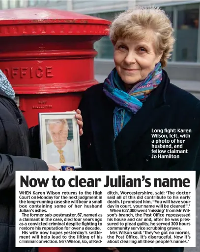  ??  ?? Long fight: Karen Wilson, left, with a photo of her husband, and fellow claimant Jo Hamilton