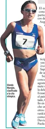  ??  ?? Glenda Morejón, clasificad­a a la cita olímpica.