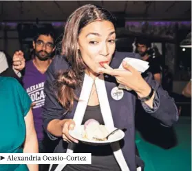  ??  ?? ► Alexandria Ocasio-Cortez