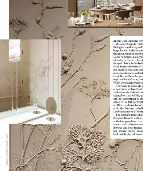  ??  ?? From top The stunning mural at Hide restaurant, London. A closer look at Hide’s plaster relief wall. Bespoke wall design by Daniel Heath