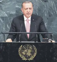  ??  ?? President Recep Tayyip Erdoğan addressing the U. N. General Assembly in New York on Tuesday.