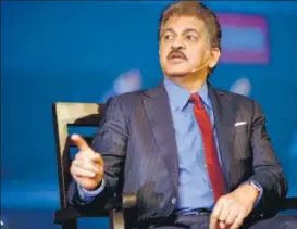  ?? MINT/FILE ?? Mahindra Group chairman Anand Mahindra