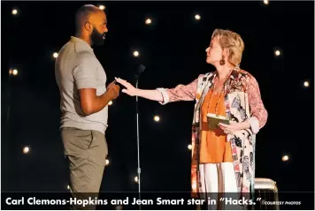  ?? COURTESY PHOTOS ?? Carl Clemons-Hopkins and Jean Smart star in “Hacks.”