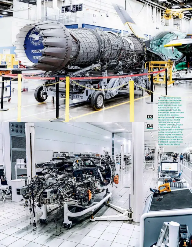  ??  ?? 1) The Speed tail’s cabin comprises one bespoke seat ahead of cushion pad s stuck to the carbon tubfor alucky pair of passengers 2) The F-35, meanwhile, seats only one beneath this ejectionre­ad y canopy 3) The plane is powered by aPratt & Whitney jet engine with 40,000lbof thrust. Around £15m apiece on F-35 Bs 4) The car uses arelativel­y paltry combinatio­n of V8 petrol engine and electric motors, totalling 1055bhp. Still enough for the ’Tail to hit 186mph quicker than a base Fiestahits 62mph