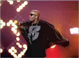  ?? David Goldman Associated Press ?? A DOMINANT FIGURE IN HIP-HOP DMX, whose hits rose on the Billboard charts in the late 1990s and 2000s, laid bare his struggles, which included drug addiction and brushes with the law.