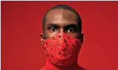  ?? ?? Rich Mnisi sold his fashionabl­e masks for R1 999.