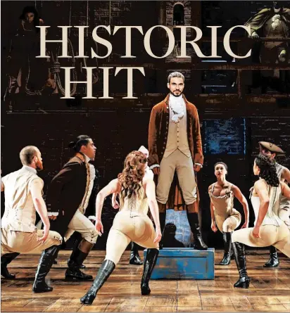  ?? JOAN MARCUS ?? Austin Scott, center, and the “Angelica” cast of “Hamilton,” coming to The Bushnell Dec. 11 to 30.