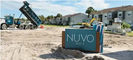  ?? CARLINE JEAN/SOUTH FLORIDA SUN SENTINEL PHOTOS ?? The 125-acre Nuvo Boca rental community of homes with upscale amenities is being built at 22655 Camino Del Mar. It’s going up at the site of a former golf course.