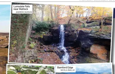  ?? ANDREW HUDSON ?? Lumsdale Falls near Matlock